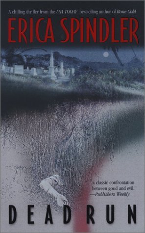 Book cover of Dead Run by Erica Spindler