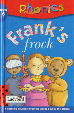 Book cover of Phonics 06 Franks Frock by Lucy Lyes