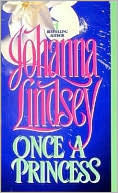 Book cover of Once A Princess by Johanna Lindsey