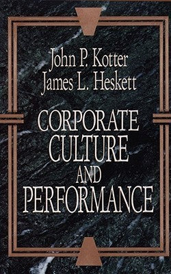 Book cover of Corporate Culture And Performance by John P. Kotter