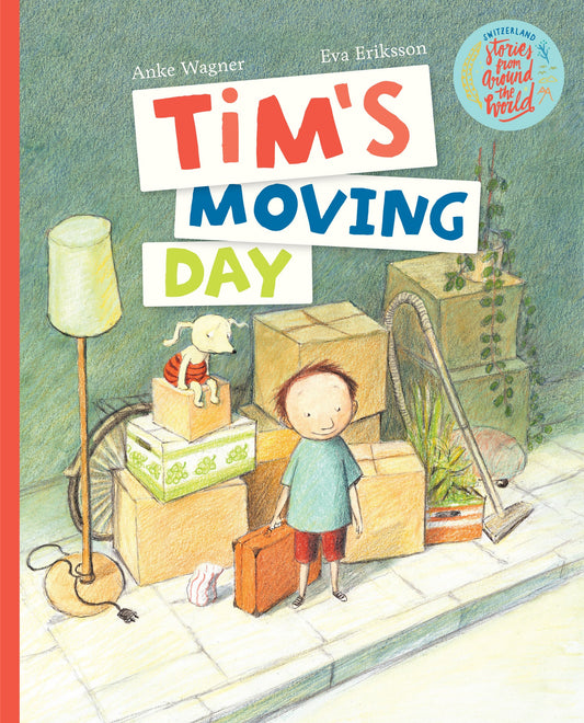 Book cover of Tim's Moving Day by Anke Wagner, Eva Eriksson (Illus.)