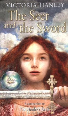 Book cover of The Seer And The Sword by Victoria Hanley
