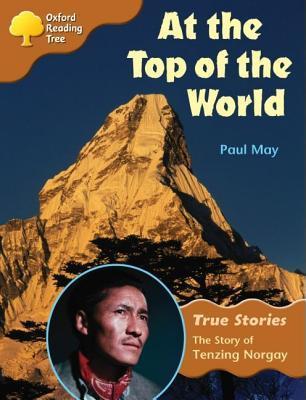 Book cover of At The Top of the World: The Story of Tenzing Norgay by Roderick Hunt