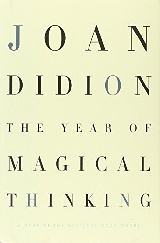 Book cover of The Year of Magical Thinking by Joan Didion