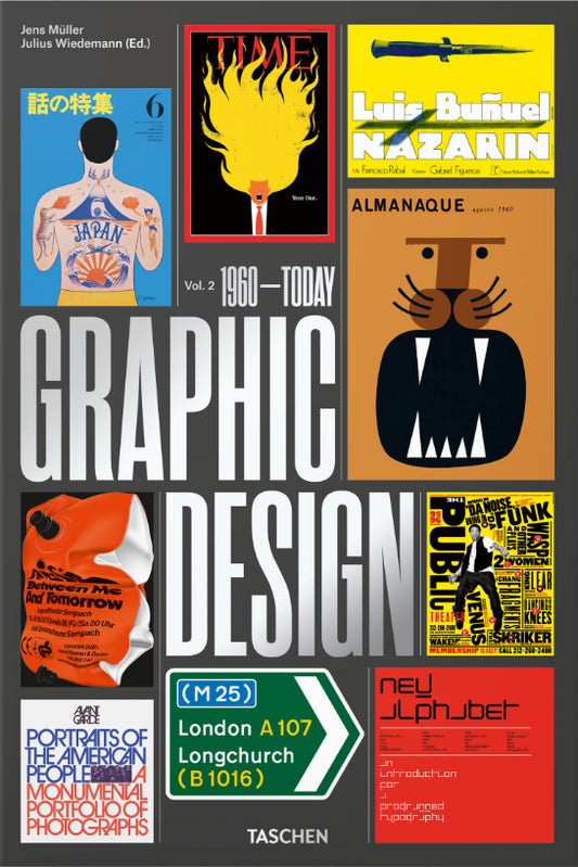 Book cover of The History of Graphic Design 1960-Today by Jens Müller (Ed.), Julius Wiedemann (Ed.)