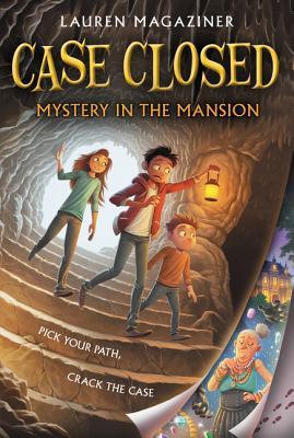 Book cover of Mystery In The Mansion by Lauren Magaziner