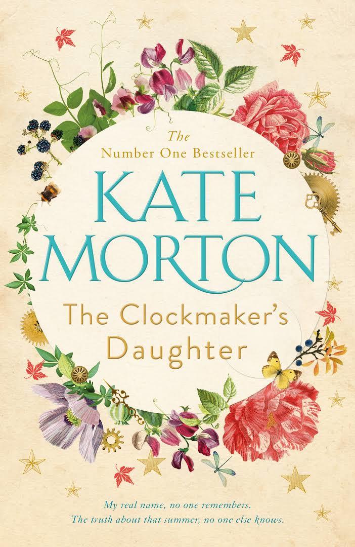 Book cover of The Clockmaker's Daughter by Kate Morton