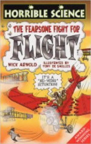 Book cover of The Fearsome Fight for Flight by Nick Arnold