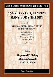 Book cover of 150 Years of Quantum Many-Body Theory by Klaus A Gernoth