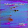 Book cover of Colors Of The Wind: From Disney's Pocahontas by Stephen Schwartz, Alan Menken