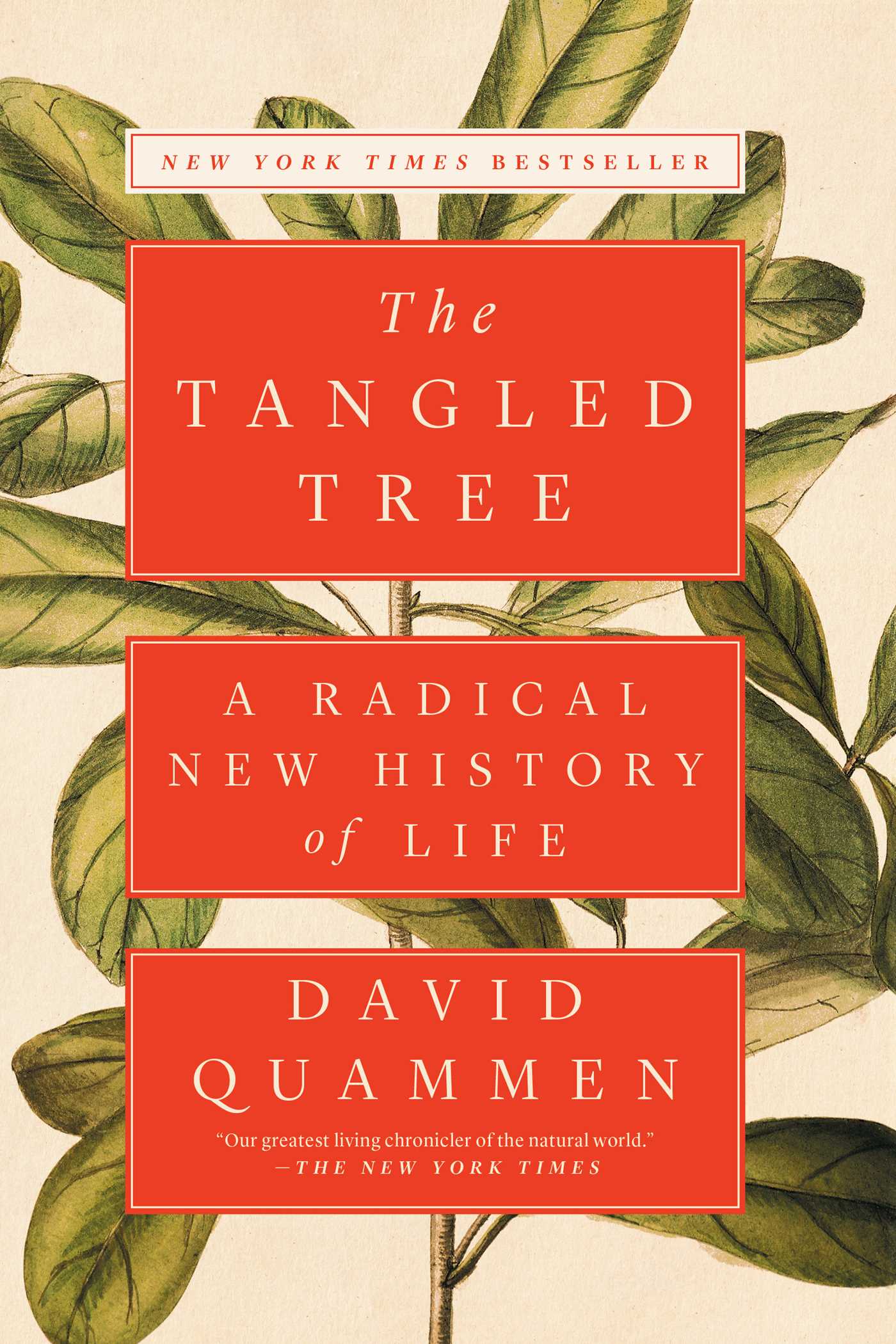 Book cover of The Tangled Tree: A Radical New History Of Life by David Quammen
