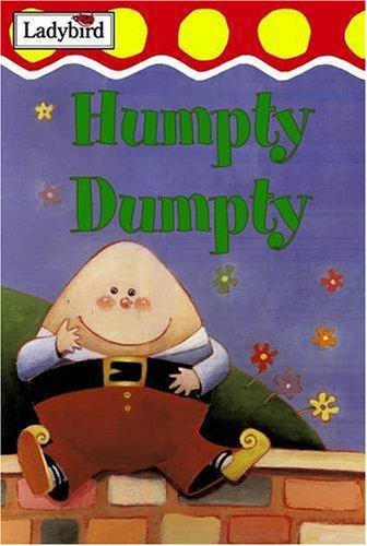 Book cover of Humpty Dumpty And Other Nursery Rhymes by Ladybird Books