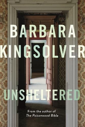 Book cover of Unsheltered by KINGSOLVER  BARBARA