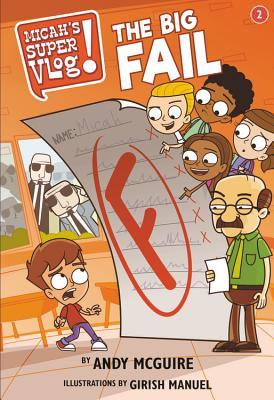 Book cover of The Big Fail by Andy McGuire, Girish Manuel (With)