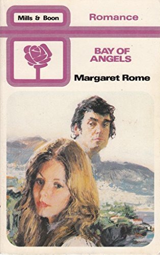 Book cover of Bay Of Angels by Margaret Rome, Catherine George