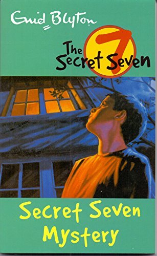 Book cover of Secret Seven Mystery: Secret Seven 9 by Enid Blyton