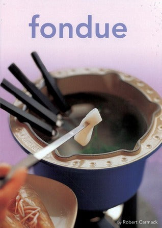 Book cover of Fondue by Robert Carmack