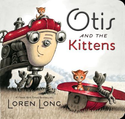 Book cover of Otis And The Kittens by Loren Long