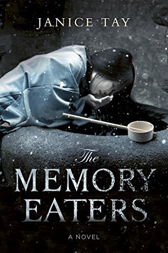 Book cover of The Memory Eaters by Janice Tay