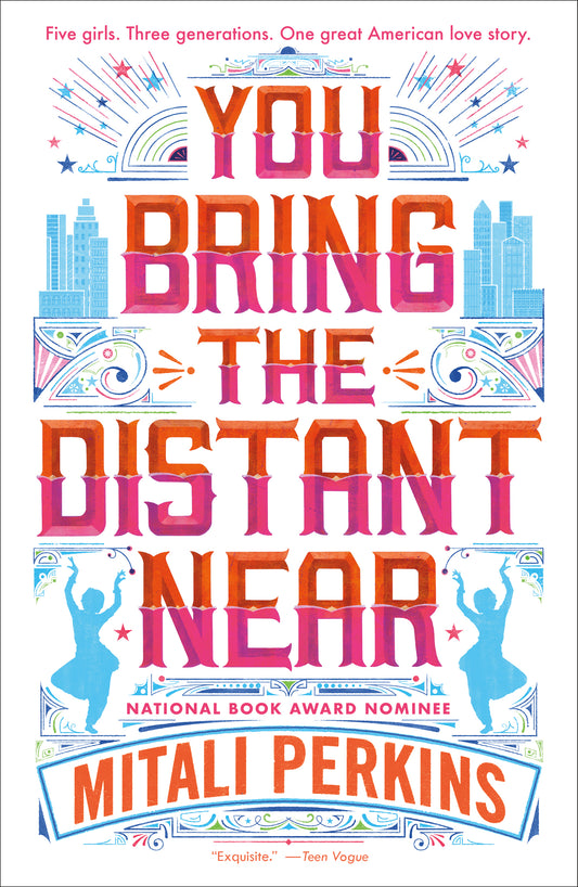 Book cover of You Bring The Distant Near by Mitali Perkins
