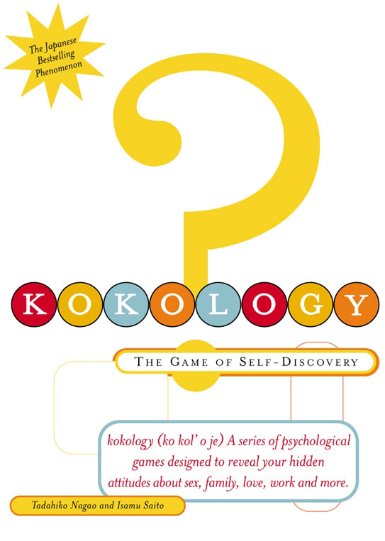 Book cover of Kokology: The Game of Self-Discovery by Tadahiko Nagao, Isamu Saito