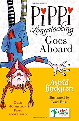 Book cover of Pippi Goes Aboard by LINDGREN  ASTRID, Tony Ross (Illus.)