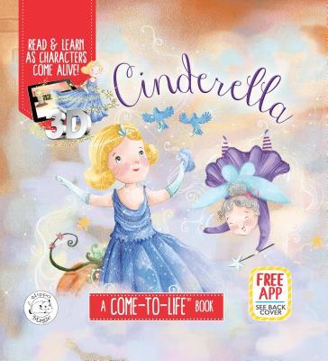 Book cover of Cinderella Augmented Reality - Come-To-Life Book - Little Hippo Books - Padded Board Book by Susie Linn, Rosie Butcher;Rosie Butcher (Illus.)