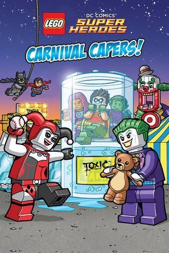 Book cover of LEGO DC Super Heroes: Carnival Capers! by Eric M. Esquivel