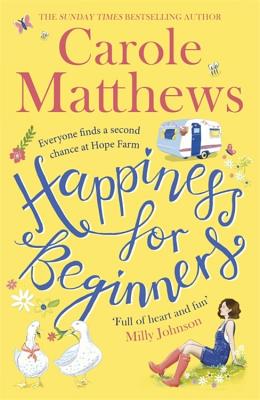 Book cover of Happiness For Beginners by Carole Matthews