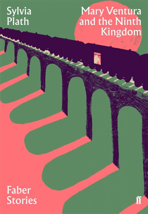 Book cover of Mary Ventura And The Ninth Kingdom by Sylvia Plath