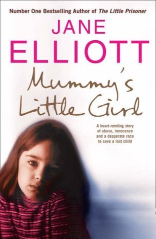Book cover of Mummy's Little Girl by Jane Elliot