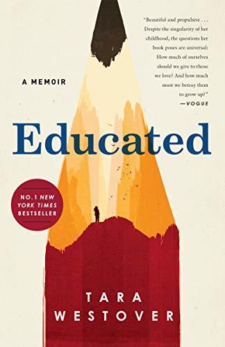 Book cover of Educated: A Memoir by Tara Westover