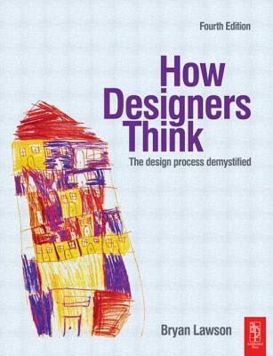 Book cover of How Designers Think by Bryan Lawson