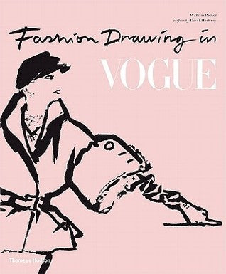 Book cover of Fashion Drawing In by William Packer, David Hockney (Preface)