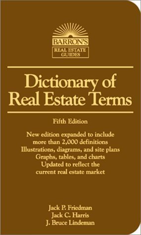 Book cover of Dictionary Of Real Estate Terms by Jack P. Friedman, Jack C. Harris, J. Bruce Lindeman