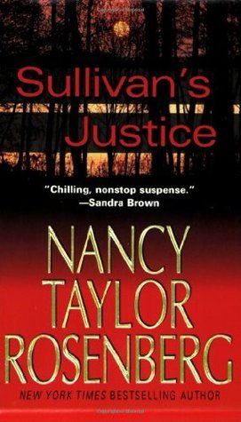 Book cover of Sullivans Justice by Nancy Taylor Rosenberg