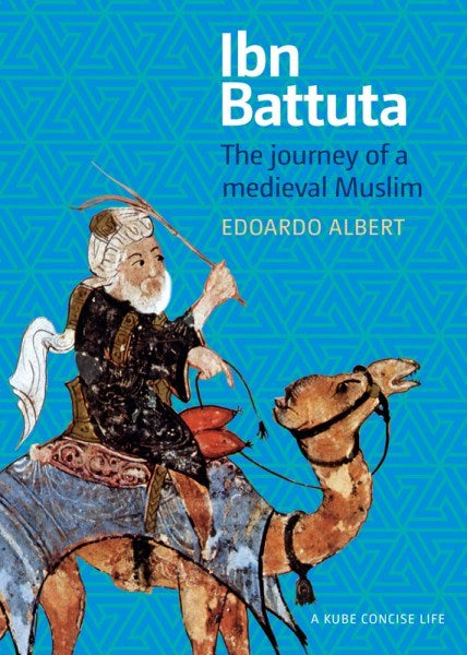 Book cover of Ibn Battuta: The Journey of a Medieval Muslim by Edoardo Albert