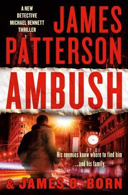 Book cover of Ambush by James  Patterson, James O. Born