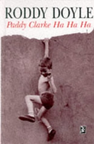 Book cover of Paddy Clarke Ha Ha Ha by Roddy Doyle