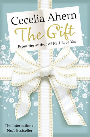 Book cover of The Gift by Cecelia Ahern