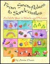 Book cover of From Snowflakes To Sandcastles: A Child's Year In Wordsand Pictures by Annie Owen