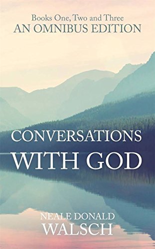 Book cover of Conversations With God Omnibus: Books 1, 2 And 3 by Neale Donald Walsch