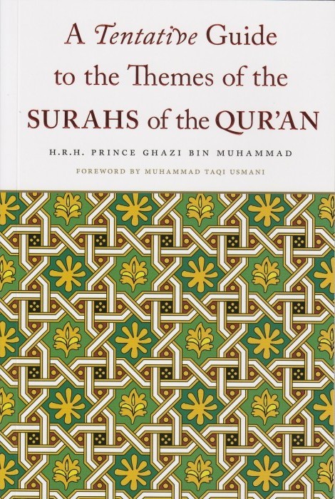 Book cover of A Tentative Guide To The Themes Of The Surahs Of The Qur'An by Ghazi bin Muhammad