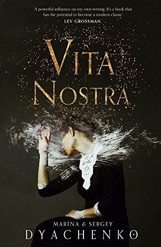 Book cover of Vita Nostra by Marina Dyachenko, Sergey Dyachenko, Julia Meitov Hersey (Trans.)