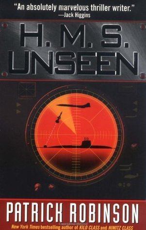 Book cover of H.M.S. Unseen by Patrick Robinson, David McCallum (Read by)
