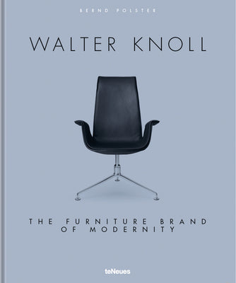 Book cover of Walter Knoll: The Furniture Brand Of Modernity by Bernd Polster