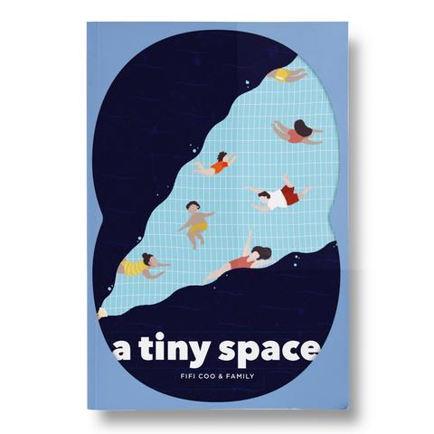 Book cover of A Tiny Space by fifi coo & family