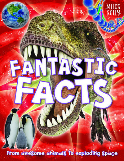 Book cover of Fantastic Facts by Miles Kelly Publishing