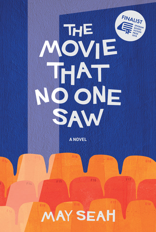 Book cover of The Movie That No One Saw by May Seah
