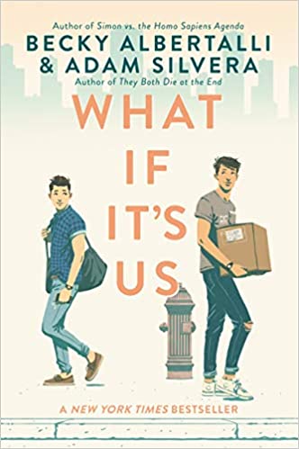 Book cover of What If It'S Us by Adam Silvera, Becky Albertalli